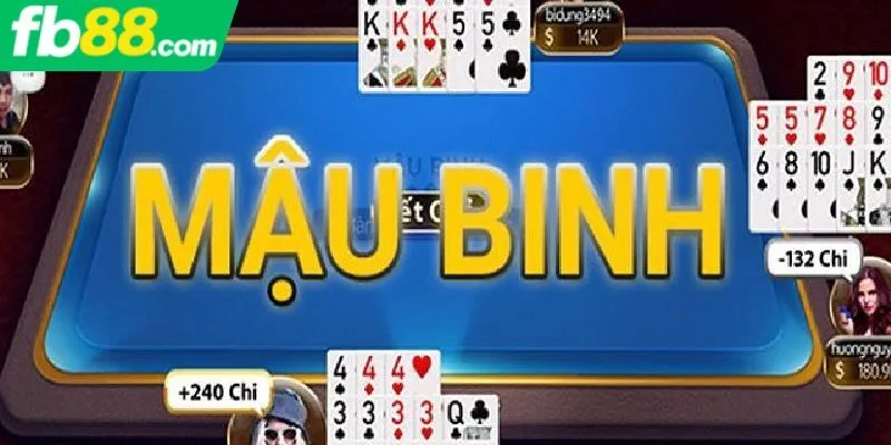 Khái quát về game và cách chơi mậu binh